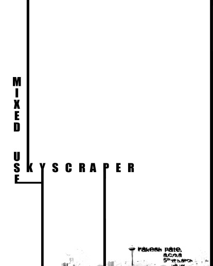 ThESiS - MiXeD Use SkYsCrApEr !