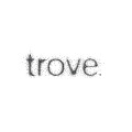 Trove