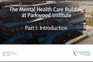 Parkwood Institute Mental Health Care Building