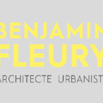 Benjamin Fleury Architecte-Urbaniste